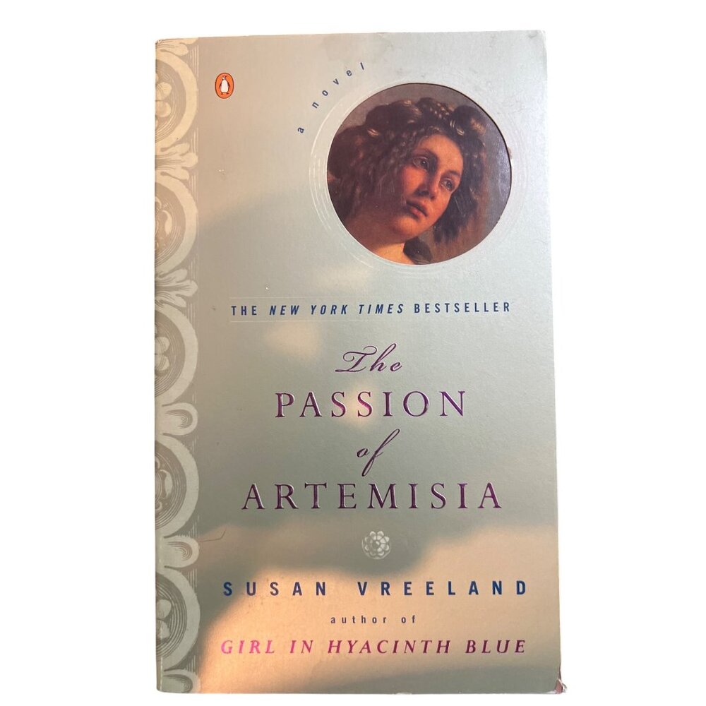 The Passion Of Artemisia By Susan Vreeland Paperback Book
